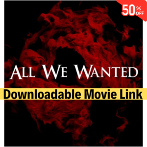 All We Wanted (2024) - Digital Movie